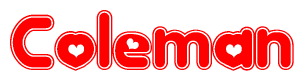 The image is a red and white graphic with the word Coleman written in a decorative script. Each letter in  is contained within its own outlined bubble-like shape. Inside each letter, there is a white heart symbol.