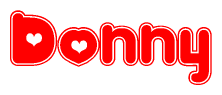   The image is a red and white graphic with the word Donny written in a decorative script. Each letter in  is contained within its own outlined bubble-like shape. Inside each letter, there is a white heart symbol. 