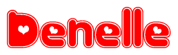 The image is a red and white graphic with the word Denelle written in a decorative script. Each letter in  is contained within its own outlined bubble-like shape. Inside each letter, there is a white heart symbol.