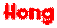 The image is a red and white graphic with the word Hong written in a decorative script. Each letter in  is contained within its own outlined bubble-like shape. Inside each letter, there is a white heart symbol.