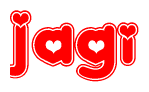 The image is a red and white graphic with the word Jagi written in a decorative script. Each letter in  is contained within its own outlined bubble-like shape. Inside each letter, there is a white heart symbol.