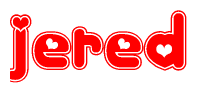 The image is a clipart featuring the word Jered written in a stylized font with a heart shape replacing inserted into the center of each letter. The color scheme of the text and hearts is red with a light outline.