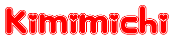 The image is a red and white graphic with the word Kimimichi written in a decorative script. Each letter in  is contained within its own outlined bubble-like shape. Inside each letter, there is a white heart symbol.