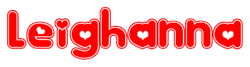 The image is a red and white graphic with the word Leighanna written in a decorative script. Each letter in  is contained within its own outlined bubble-like shape. Inside each letter, there is a white heart symbol.