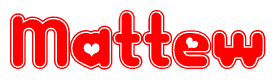 The image is a red and white graphic with the word Mattew written in a decorative script. Each letter in  is contained within its own outlined bubble-like shape. Inside each letter, there is a white heart symbol.