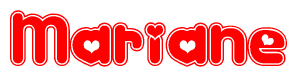 The image is a red and white graphic with the word Mariane written in a decorative script. Each letter in  is contained within its own outlined bubble-like shape. Inside each letter, there is a white heart symbol.