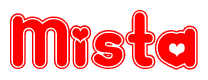 The image displays the word Mista written in a stylized red font with hearts inside the letters.