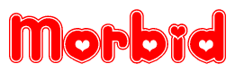 The image is a clipart featuring the word Morbid written in a stylized font with a heart shape replacing inserted into the center of each letter. The color scheme of the text and hearts is red with a light outline.
