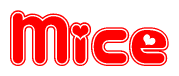 The image is a red and white graphic with the word Mice written in a decorative script. Each letter in  is contained within its own outlined bubble-like shape. Inside each letter, there is a white heart symbol.