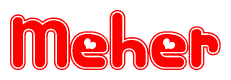 The image is a red and white graphic with the word Meher written in a decorative script. Each letter in  is contained within its own outlined bubble-like shape. Inside each letter, there is a white heart symbol.