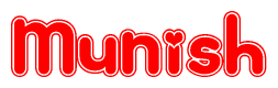 The image is a red and white graphic with the word Munish written in a decorative script. Each letter in  is contained within its own outlined bubble-like shape. Inside each letter, there is a white heart symbol.