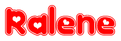 The image is a red and white graphic with the word Ralene written in a decorative script. Each letter in  is contained within its own outlined bubble-like shape. Inside each letter, there is a white heart symbol.