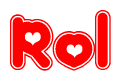 The image is a clipart featuring the word Rol written in a stylized font with a heart shape replacing inserted into the center of each letter. The color scheme of the text and hearts is red with a light outline.