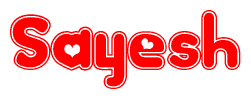 The image is a red and white graphic with the word Sayesh written in a decorative script. Each letter in  is contained within its own outlined bubble-like shape. Inside each letter, there is a white heart symbol.