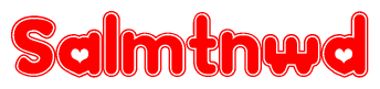 The image is a red and white graphic with the word Salmtnwd written in a decorative script. Each letter in  is contained within its own outlined bubble-like shape. Inside each letter, there is a white heart symbol.