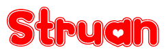 The image is a red and white graphic with the word Struan written in a decorative script. Each letter in  is contained within its own outlined bubble-like shape. Inside each letter, there is a white heart symbol.
