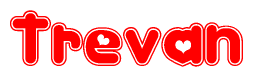The image is a red and white graphic with the word Trevan written in a decorative script. Each letter in  is contained within its own outlined bubble-like shape. Inside each letter, there is a white heart symbol.