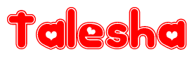 The image displays the word Talesha written in a stylized red font with hearts inside the letters.