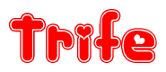 Trife Word with Heart Shapes