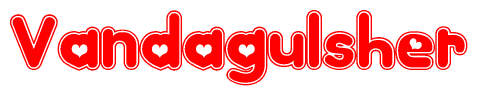 The image is a clipart featuring the word Vandagulsher written in a stylized font with a heart shape replacing inserted into the center of each letter. The color scheme of the text and hearts is red with a light outline.