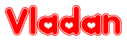 The image is a clipart featuring the word Vladan written in a stylized font with a heart shape replacing inserted into the center of each letter. The color scheme of the text and hearts is red with a light outline.