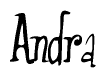 The image is a stylized text or script that reads 'Andra' in a cursive or calligraphic font.