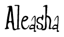 The image contains the word 'Aleasha' written in a cursive, stylized font.
