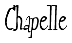 The image is of the word Chapelle stylized in a cursive script.