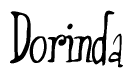 The image is of the word Dorinda stylized in a cursive script.