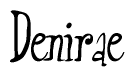 The image is of the word Denirae stylized in a cursive script.