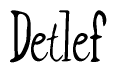 The image contains the word 'Detlef' written in a cursive, stylized font.