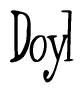 The image is of the word Doyl stylized in a cursive script.