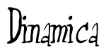 The image is a stylized text or script that reads 'Dinamica' in a cursive or calligraphic font.