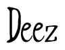 The image is of the word Deez stylized in a cursive script.