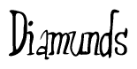 The image contains the word 'Diamunds' written in a cursive, stylized font.