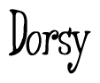 The image is of the word Dorsy stylized in a cursive script.