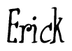 The image is of the word Erick stylized in a cursive script.