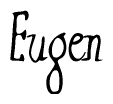 The image contains the word 'Eugen' written in a cursive, stylized font.