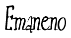   The image is of the word Emaneno stylized in a cursive script. 