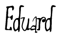 The image contains the word 'Eduard' written in a cursive, stylized font.
