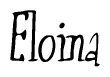 The image is of the word Eloina stylized in a cursive script.