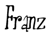 The image contains the word 'Franz' written in a cursive, stylized font.