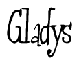 The image is a stylized text or script that reads 'Gladys' in a cursive or calligraphic font.
