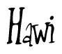 The image is of the word Hawi stylized in a cursive script.