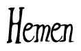 The image is of the word Hemen stylized in a cursive script.