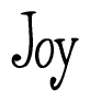 The image contains the word 'Joy' written in a cursive, stylized font.