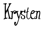 The image is a stylized text or script that reads 'Krysten' in a cursive or calligraphic font.