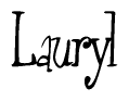 The image is a stylized text or script that reads 'Lauryl' in a cursive or calligraphic font.