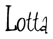 The image is a stylized text or script that reads 'Lotta' in a cursive or calligraphic font.