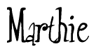 The image is a stylized text or script that reads 'Marthie' in a cursive or calligraphic font.